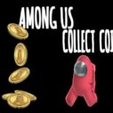 Among Us Collect Coin 9 among us collect coin 1