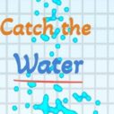 Catch the water 3 catch the water 1