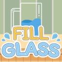 Fill Glass 2 fill glass 2