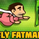 Fly Fat Man 4 fly fat man