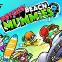 Psycho Beach Mummies 7 psycho beach mummies