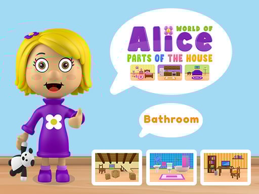World of Alice Parts of the House
